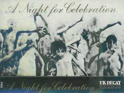Uk Decay : A Night For Celebration